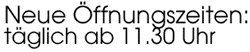 Neue Öffnungszeiten
